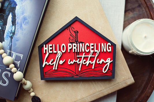 LOVE N VEGAS PRE-ORDER, Hello Princeling Hello Witchling Bookshelf Sign