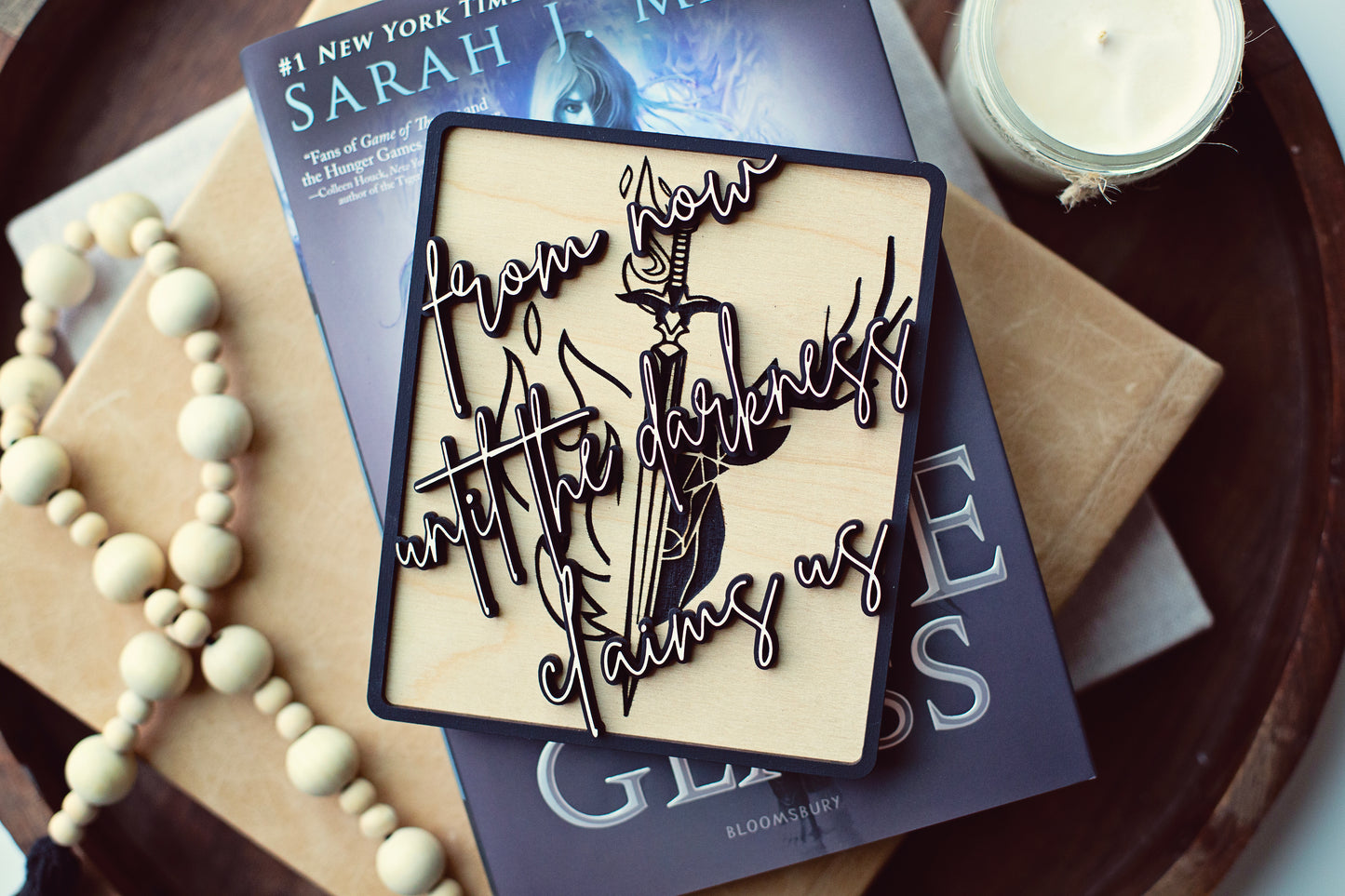 ROMANTASY PRE-ORDER From Now Until the Darkness Claims Us Bookshelf Sign