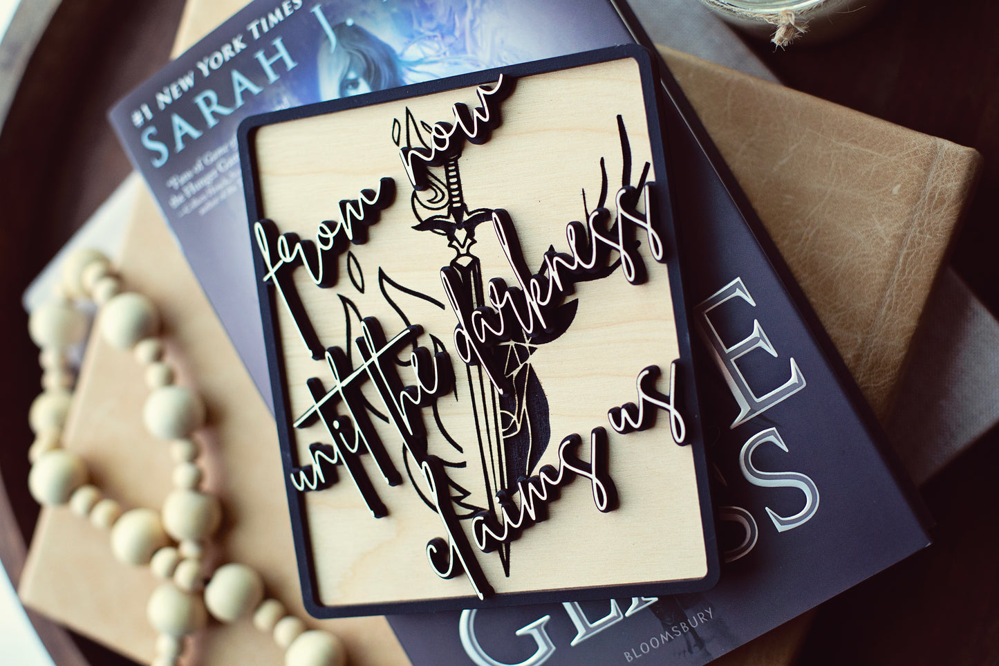 ROMANTASY PRE-ORDER From Now Until the Darkness Claims Us Bookshelf Sign